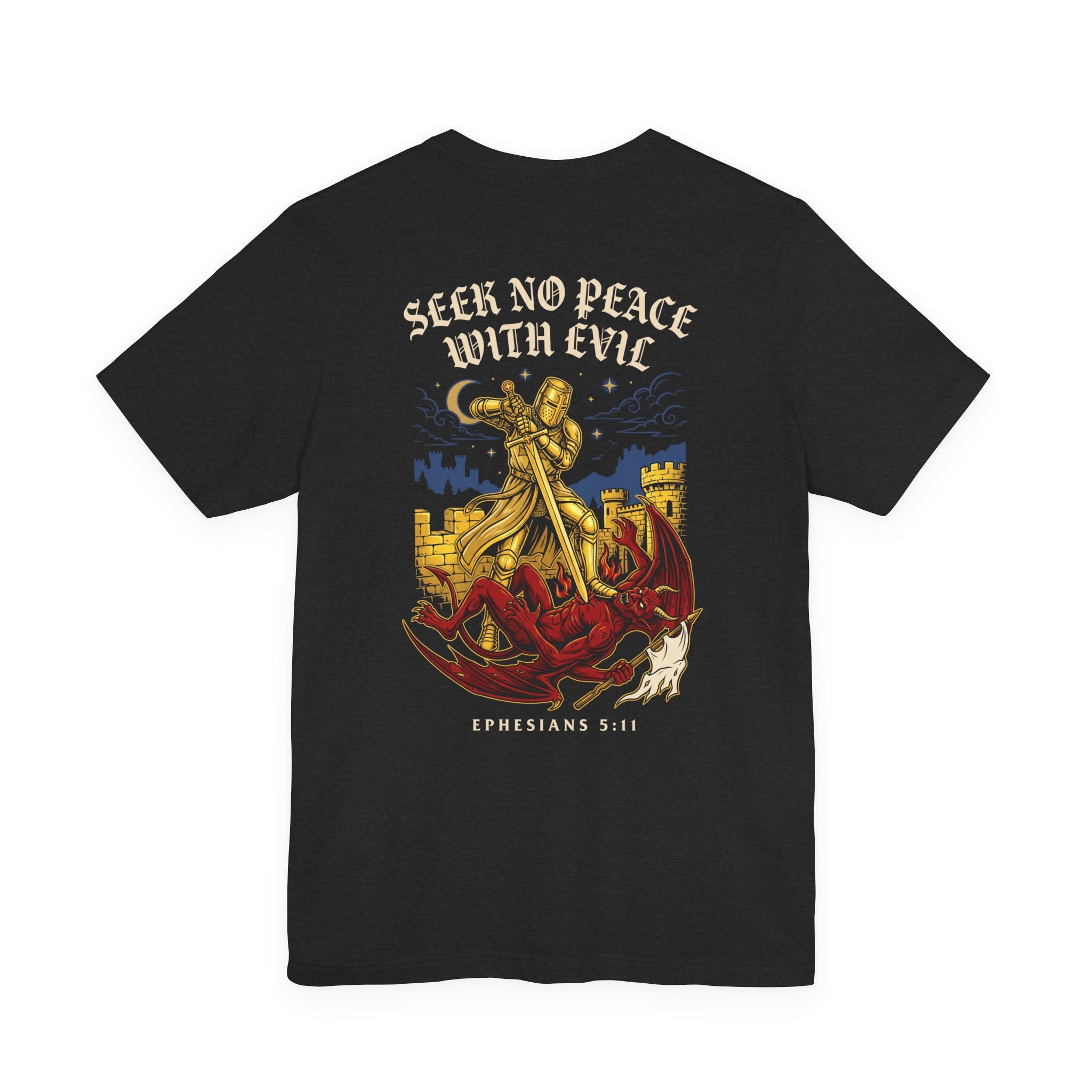 Seek No Peace With Evil Christian Tee | Reformed Warrior Faith Shirt