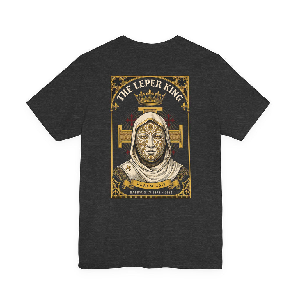 The Leper King Christian Tee | Reformed Warrior Faith Shirt