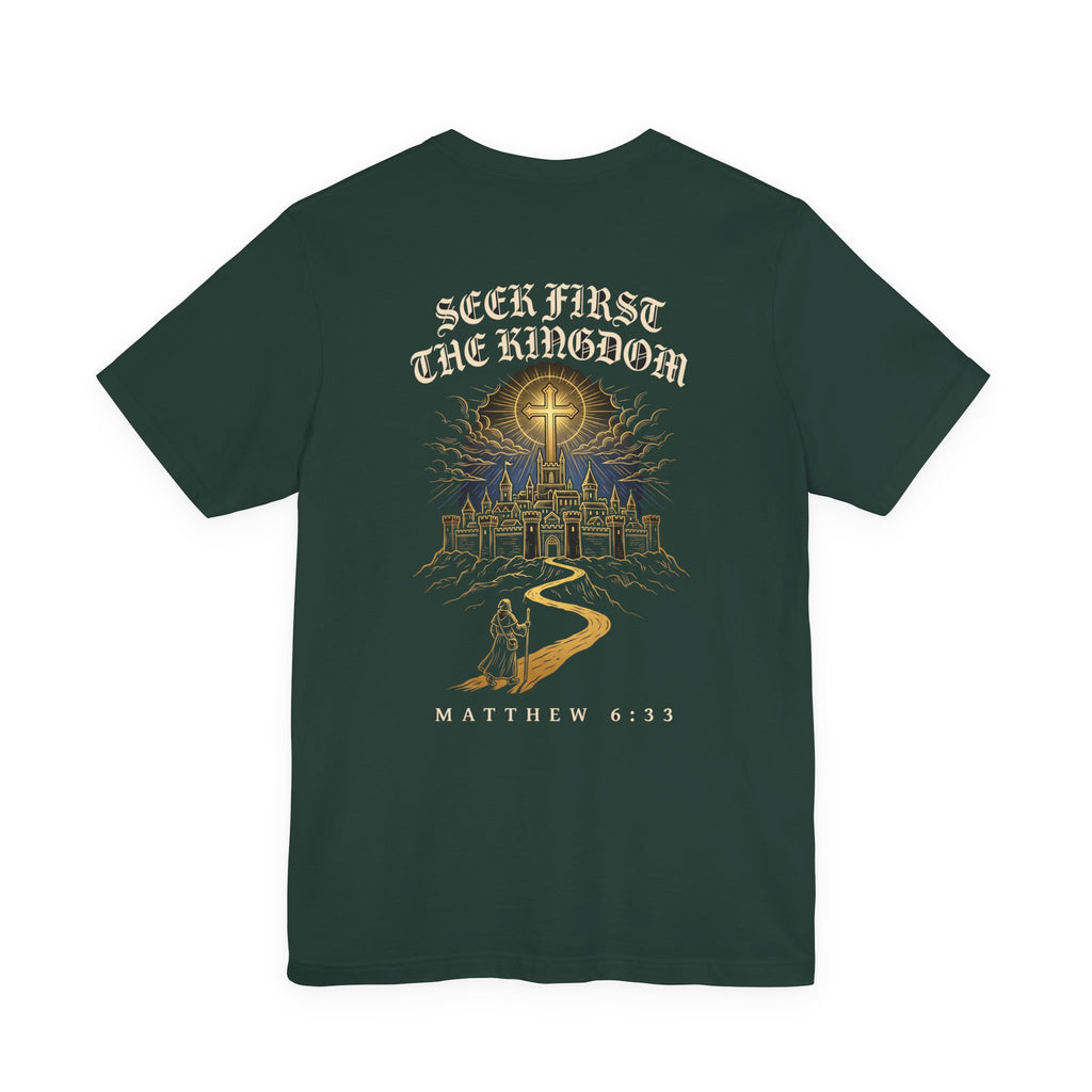 Seek First the Kingdom of God Christian Tee | Faith Bible Verse Shirt