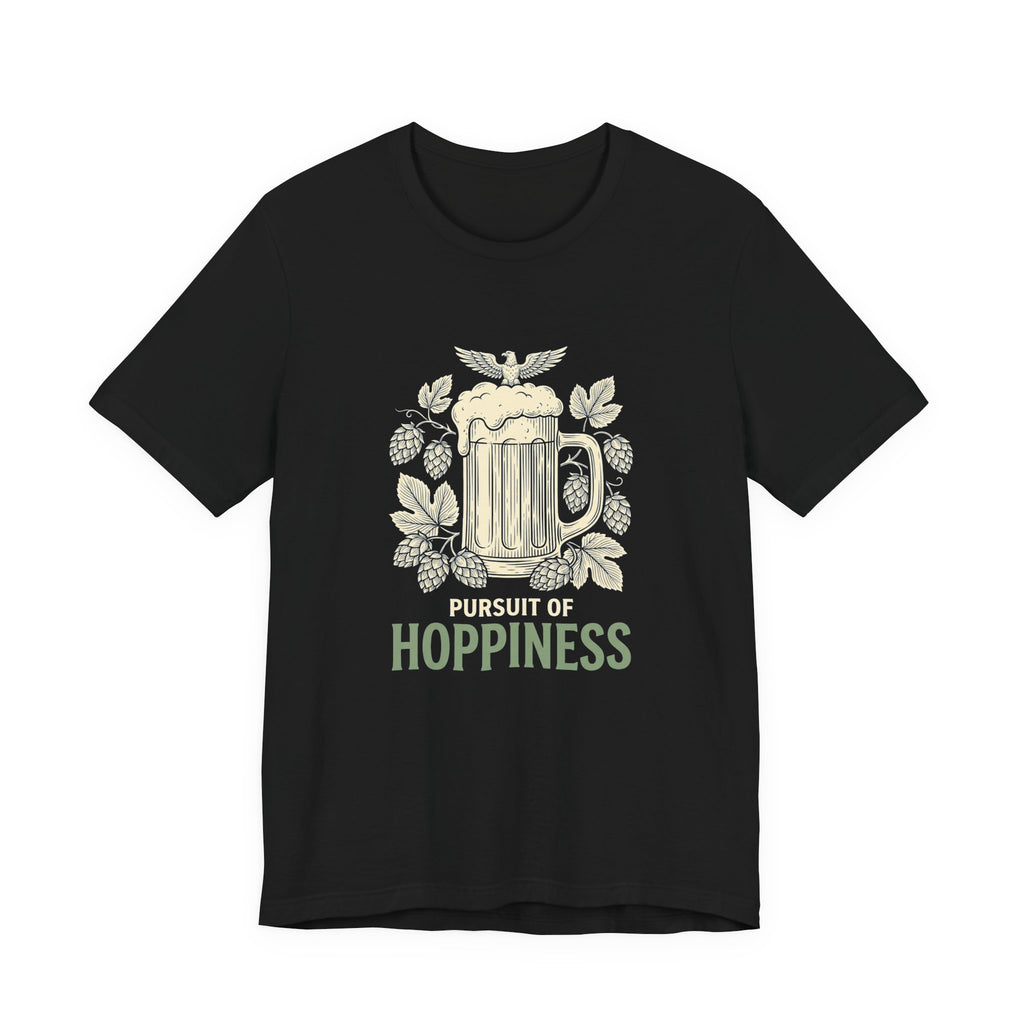 Pursuit of Hoppiness T-Shirt | Funny Craft Beer 4th of July Tee | Patriotic Beer Lover Gift | IPA Hops Shirt