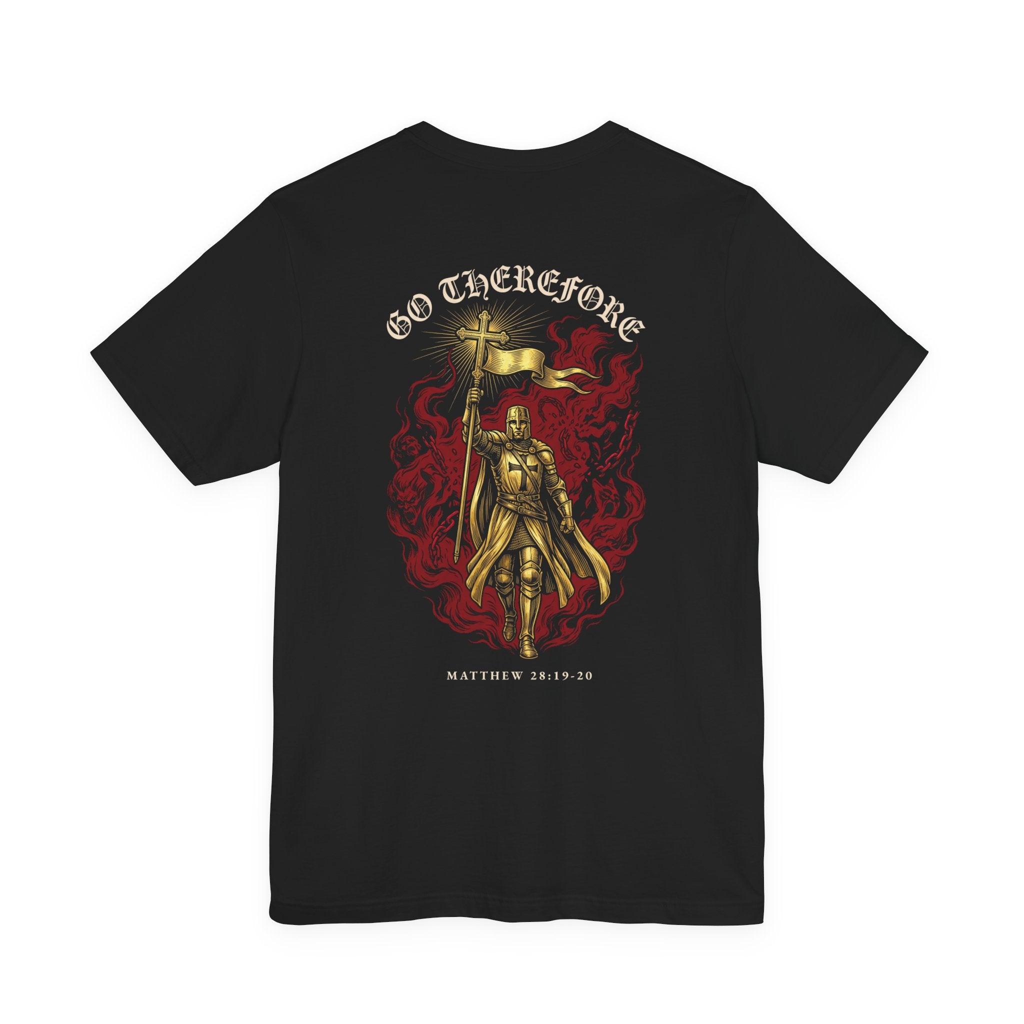 Go Therefore Christian Tee | Reformed Warrior Faith Shirt