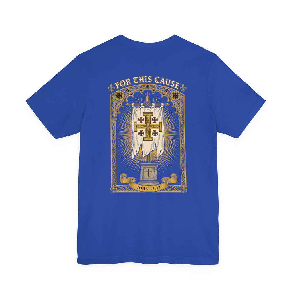 For This Cause Christian Tee | Reformed Warrior Faith Shirt