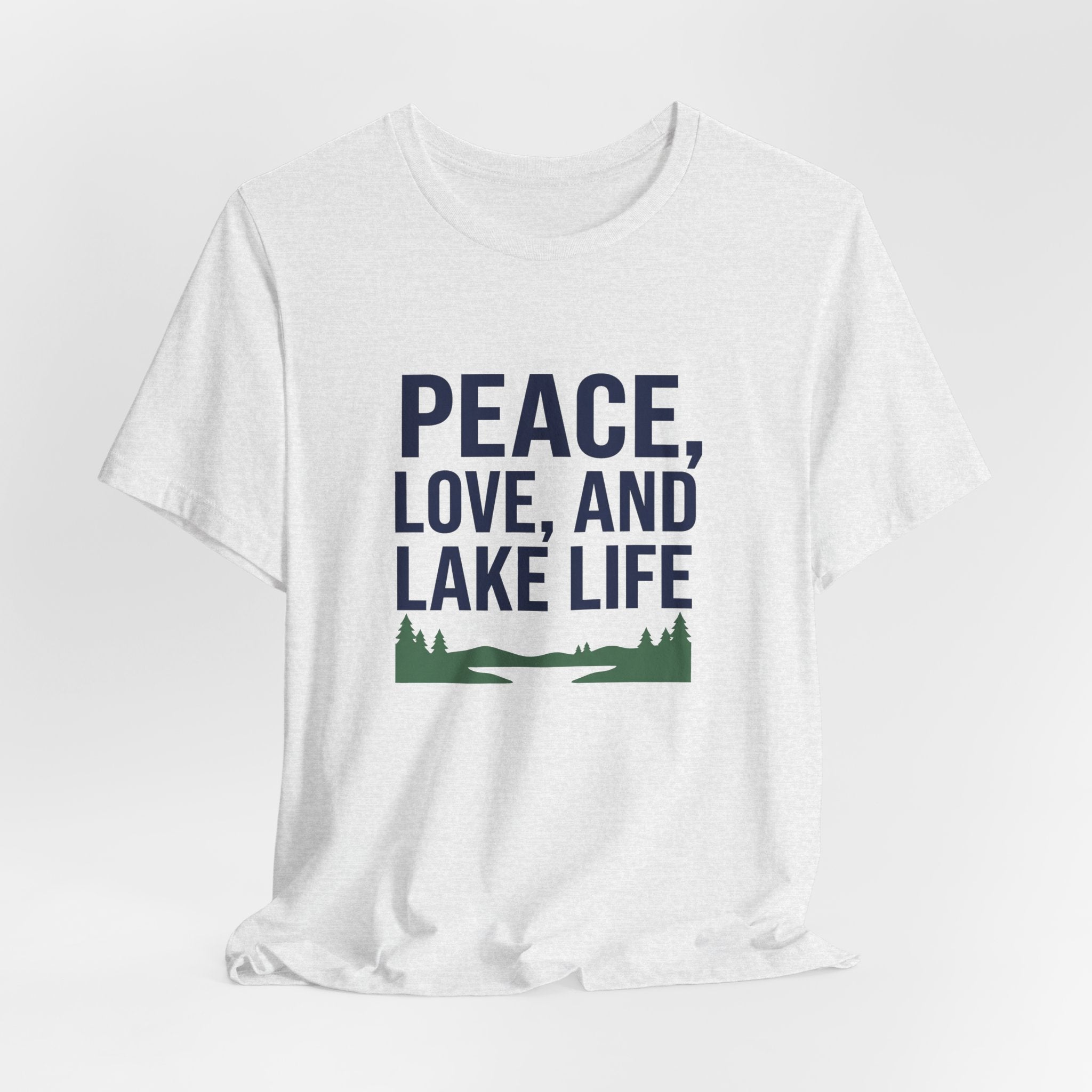 Peace, Love, and Lake Life Tee | Minimalist Typography Shirt