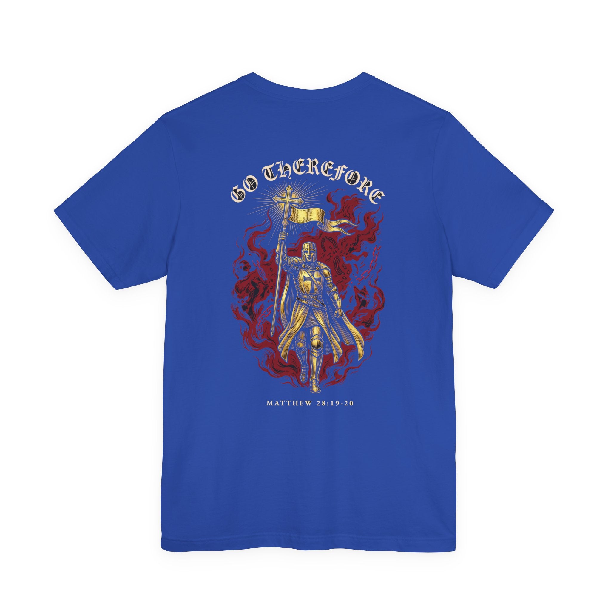 Go Therefore Christian Tee | Reformed Warrior Faith Shirt