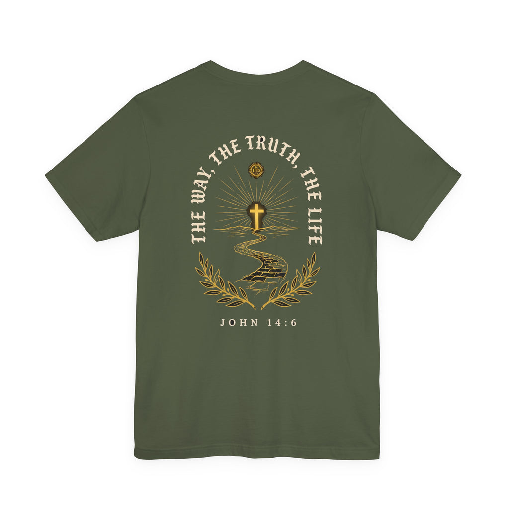 I Am the Way the Truth and the Life Christian Tee | Faith Bible Verse Shirt