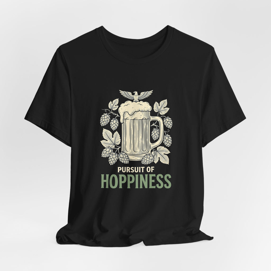 Pursuit of Hoppiness T-Shirt | Funny Craft Beer 4th of July Tee | Patriotic Beer Lover Gift | IPA Hops Shirt