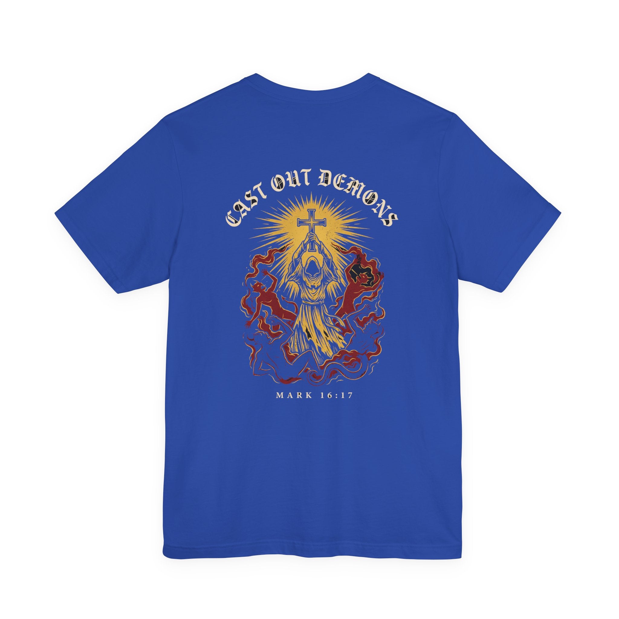 Cast Out Demons in My Name Christian Tee | Warrior Faith Bible Shirt