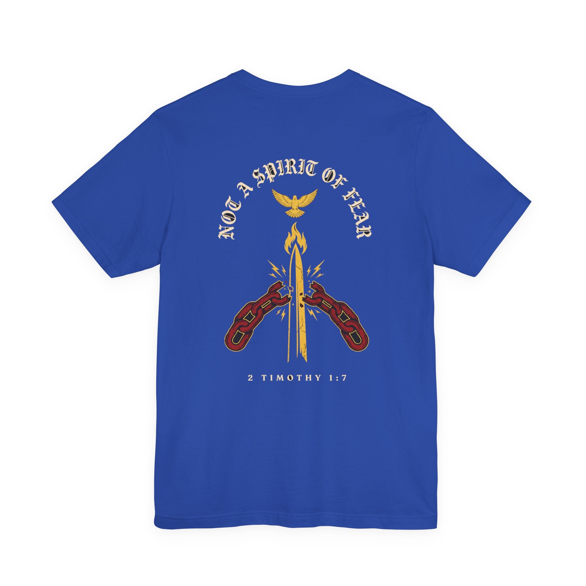 God Has Not Given Us a Spirit of Fear Christian Tee | Faith Bible Verse Shirt