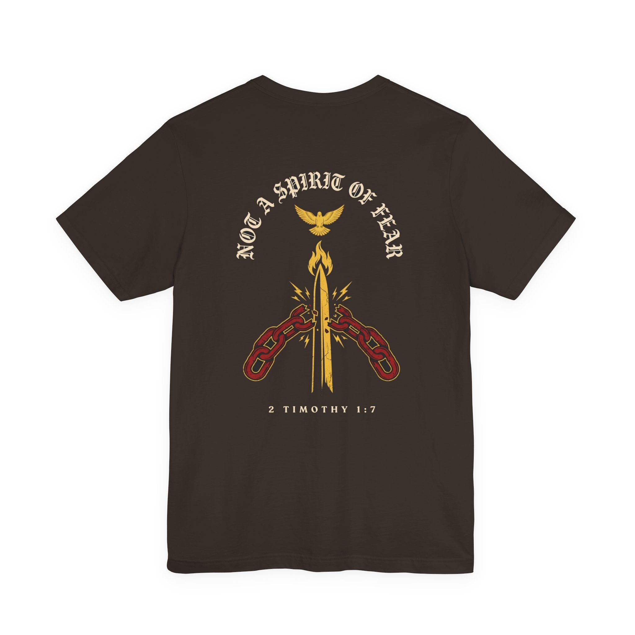 God Has Not Given Us a Spirit of Fear Christian Tee | Faith Bible Verse Shirt