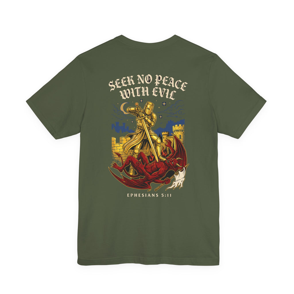 Seek No Peace With Evil Christian Tee | Reformed Warrior Faith Shirt