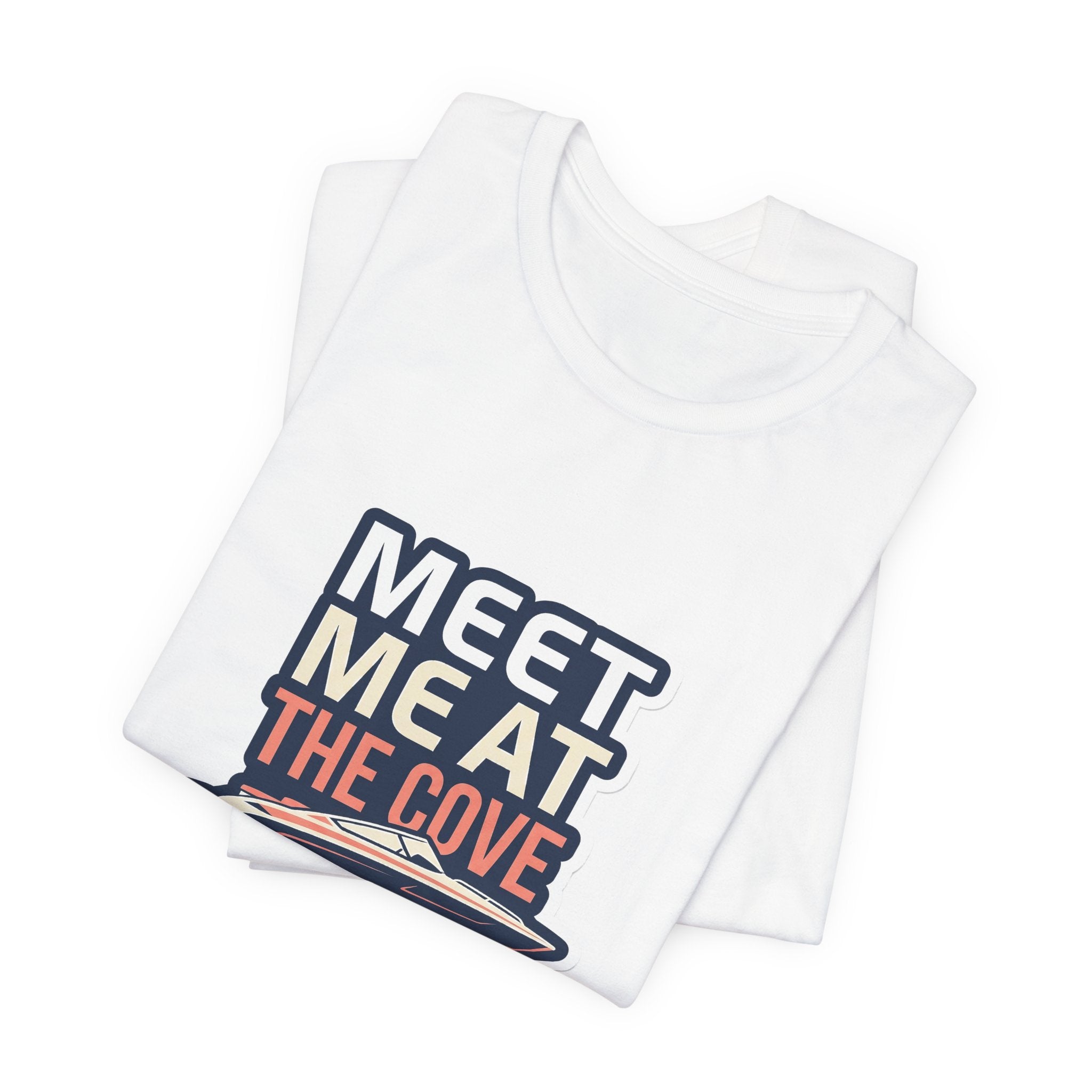 Lake Life T-Shirt - Meet Me at the Cove Boating Tee