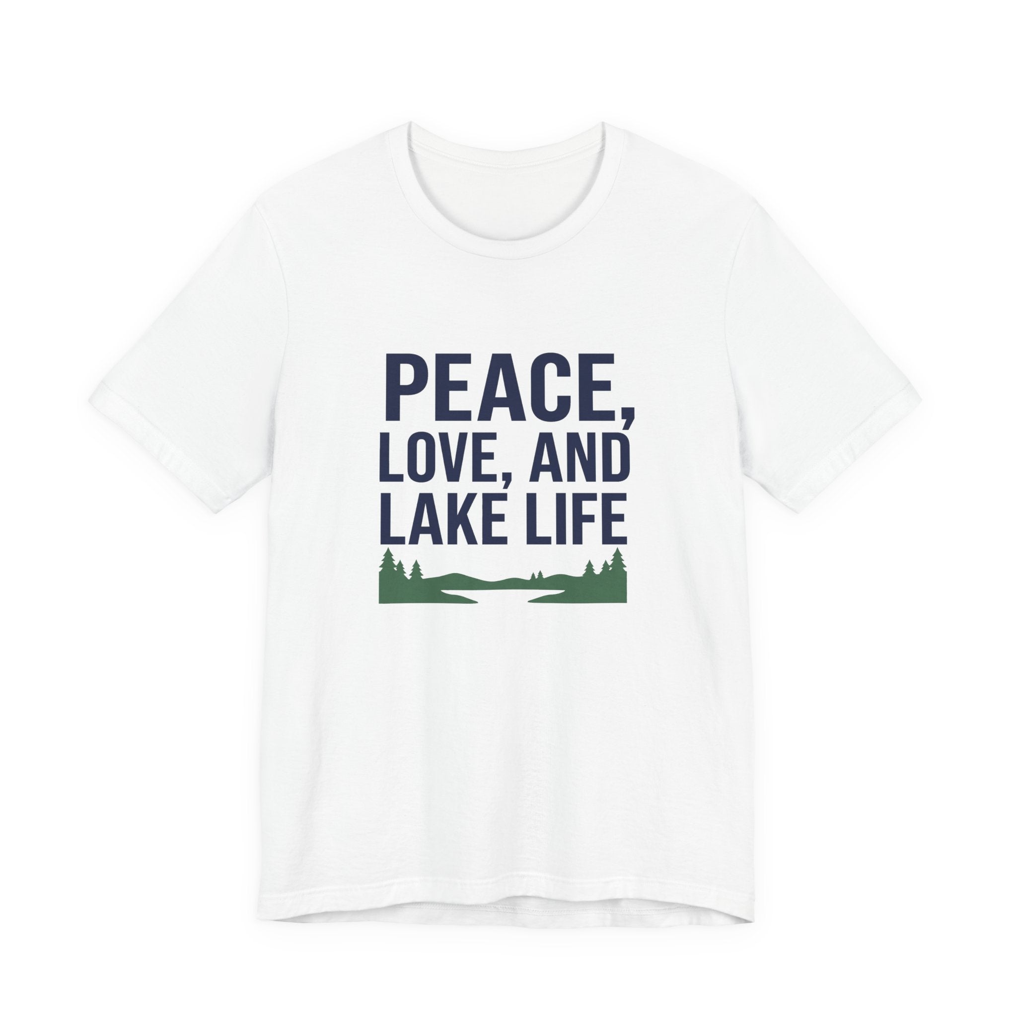 Peace, Love, and Lake Life Tee | Minimalist Typography Shirt
