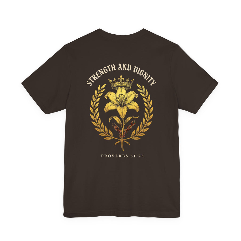 She Is Clothed in Strength and Dignity Christian Tee | Proverbs 31:25 Bible Verse Shirt
