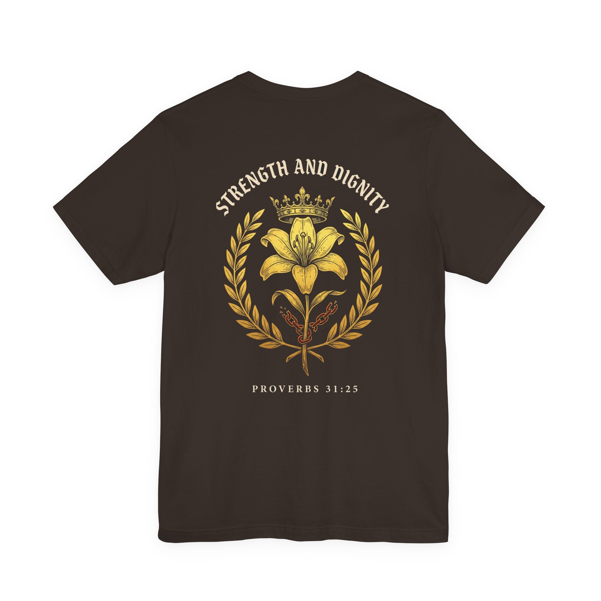 She Is Clothed in Strength and Dignity Christian Tee | Proverbs 31:25 Bible Verse Shirt