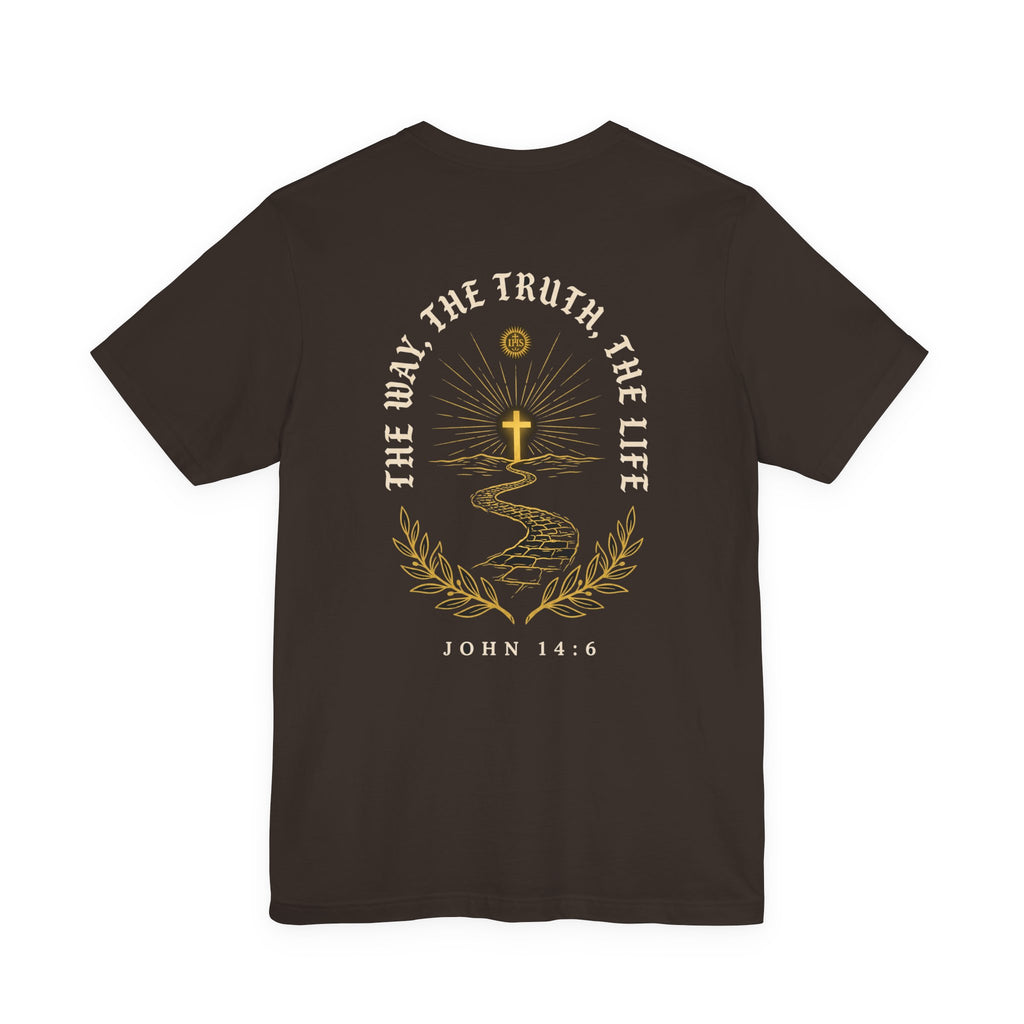 I Am the Way the Truth and the Life Christian Tee | Faith Bible Verse Shirt