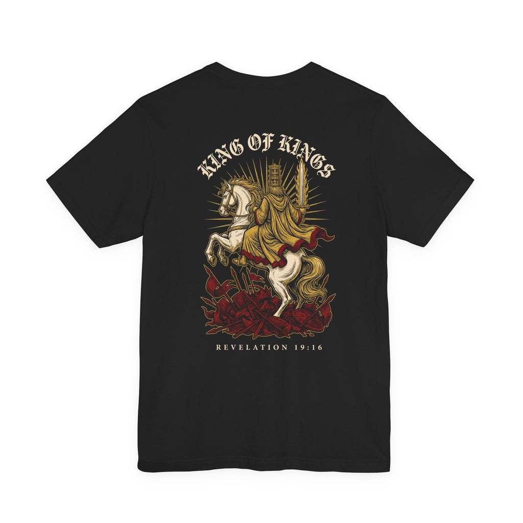 King of Kings and Lord of Lords Christian Tee | Reformed Warrior Faith Shirt