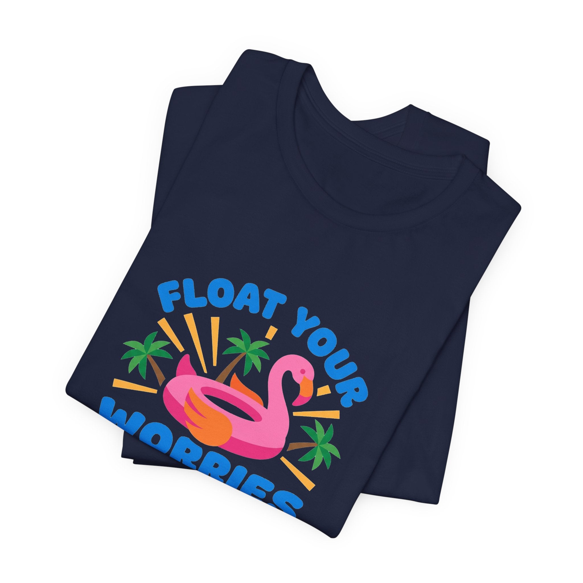 Flamingo Float Pool Tee - Float Your Worries Away Shirt
