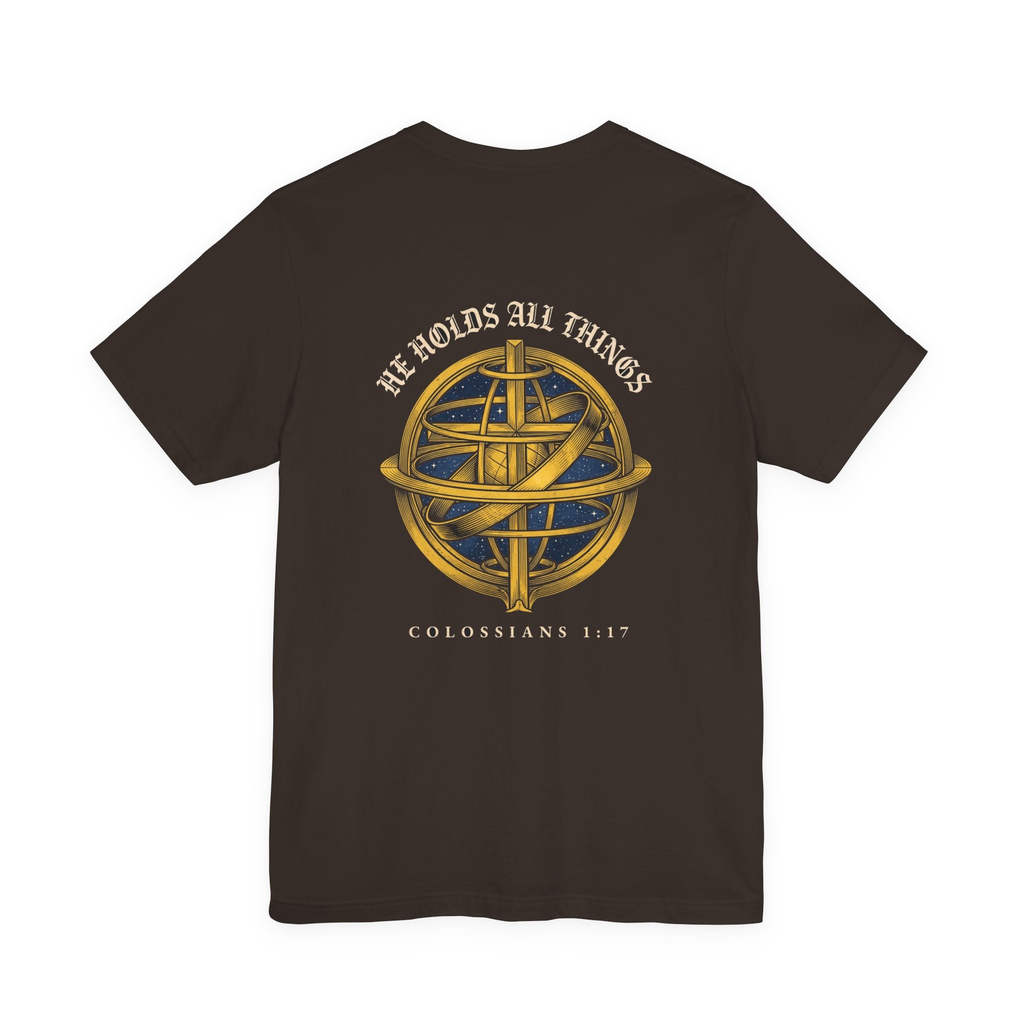 In Him All Things Hold Together Christian Tee | Reformed Warrior Faith Shirt