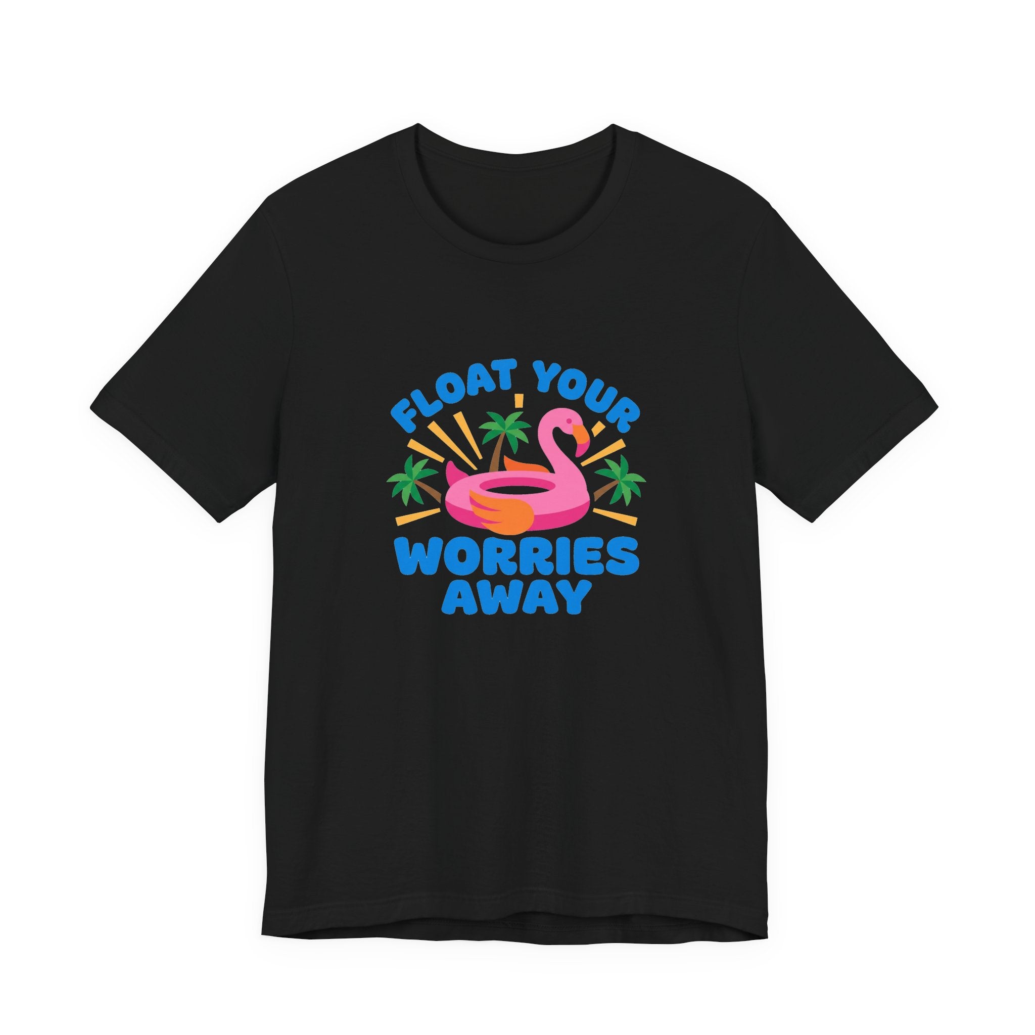 Flamingo Float Pool Tee - Float Your Worries Away Shirt