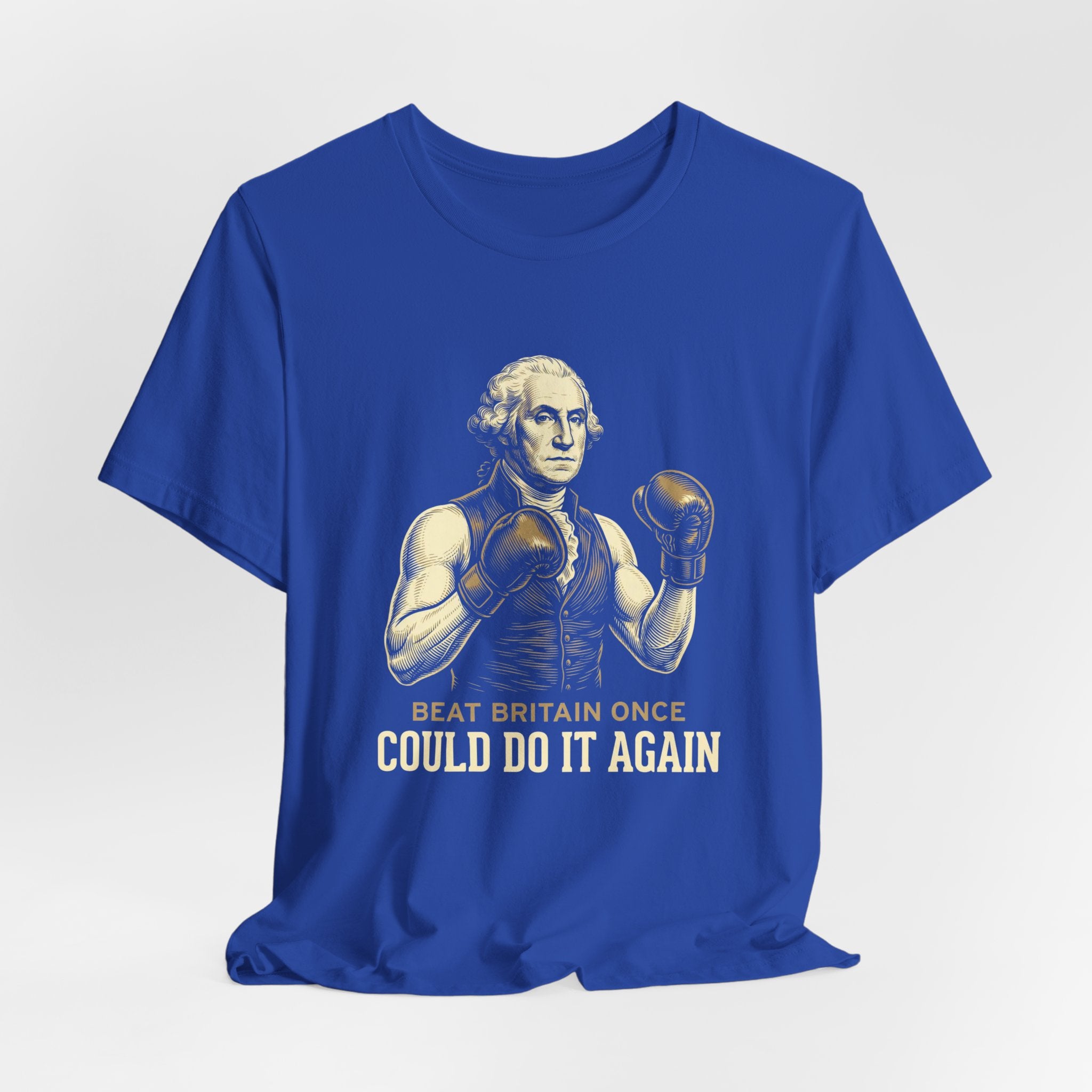 Beat Britain Once Could Do It Again T-Shirt | Funny Patriotic 4th of July Tee | Independence Gift