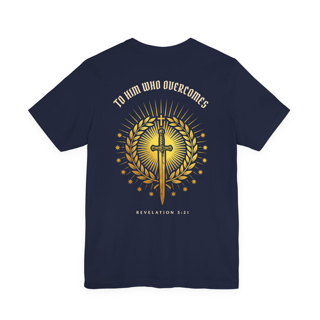 To Him Who Overcomes Christian Tee | Revelation 3:21 Faith Warrior Bible Shirt
