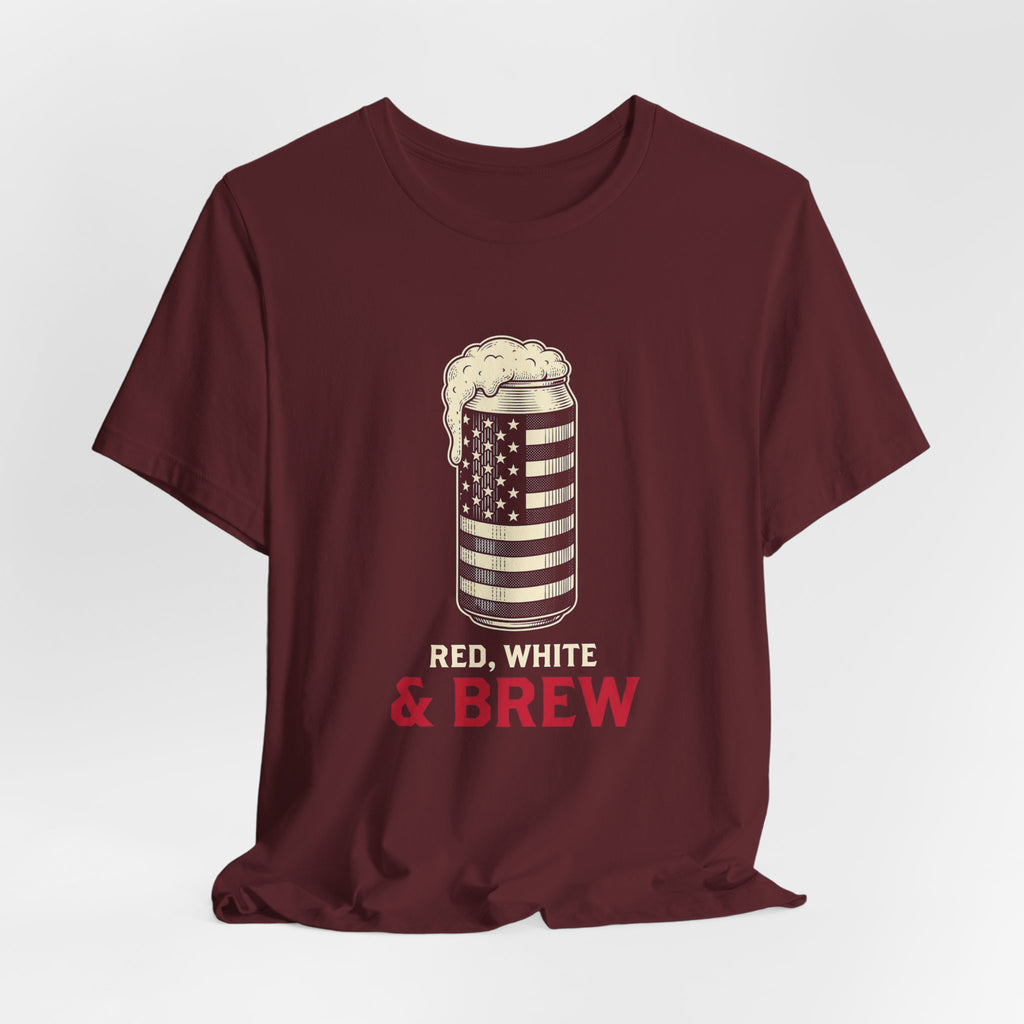 Red White and Brew T-Shirt | Funny 4th of July Beer Tee | Patriotic Drinking Gift | Craft Beer Lover Shirt