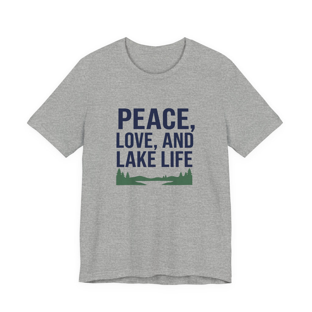Peace, Love, and Lake Life Tee | Minimalist Typography Shirt