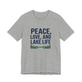 Peace, Love, and Lake Life Tee | Minimalist Typography Shirt