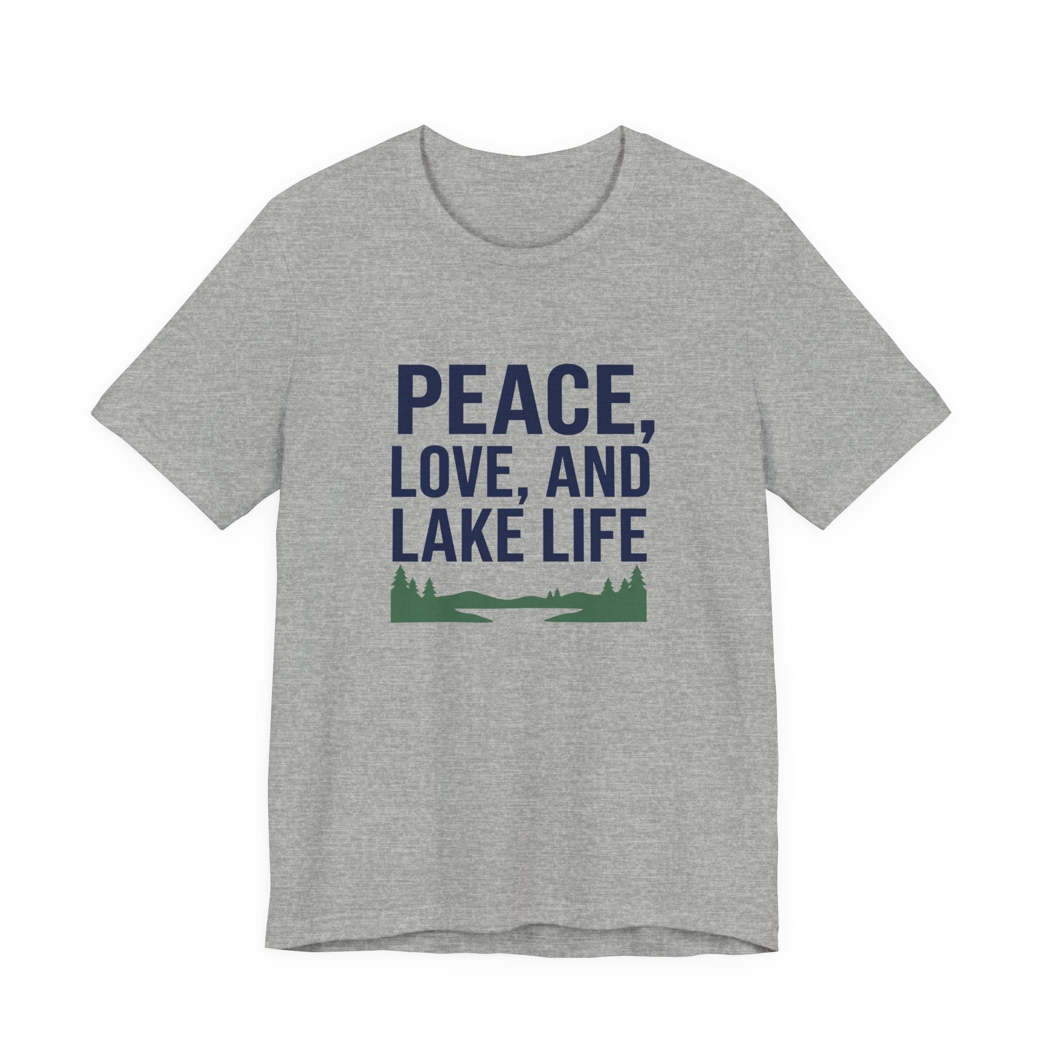 Peace, Love, and Lake Life Tee | Minimalist Typography Shirt
