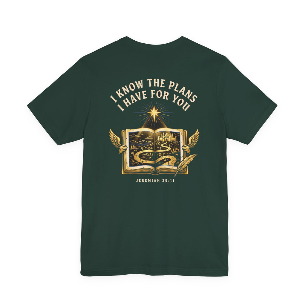 For I Know the Plans I Have For You Christian Tee | Faith Bible Verse Shirt
