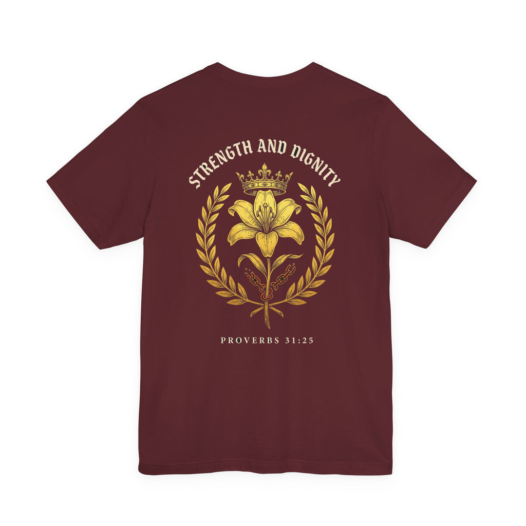 She Is Clothed in Strength and Dignity Christian Tee | Proverbs 31:25 Bible Verse Shirt