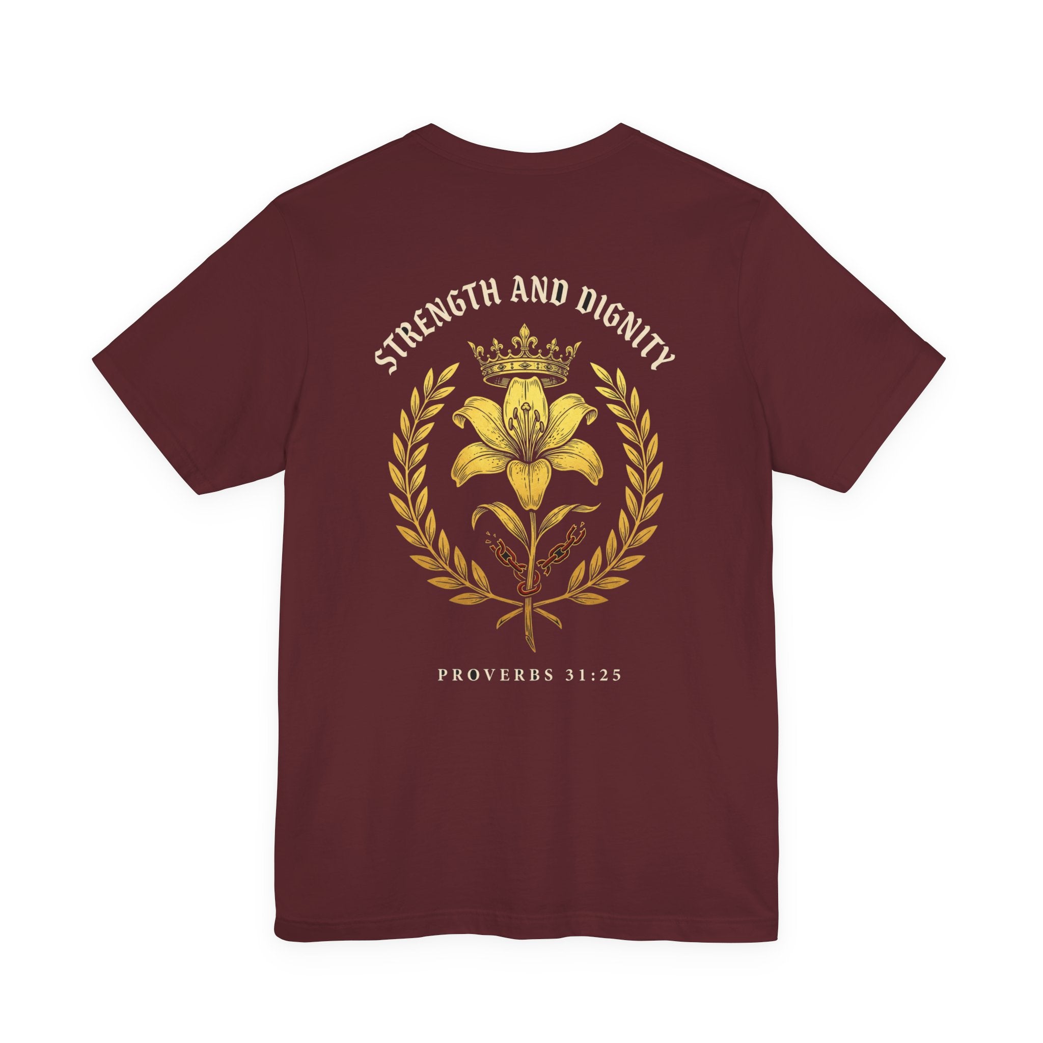 She Is Clothed in Strength and Dignity Christian Tee | Proverbs 31:25 Bible Verse Shirt