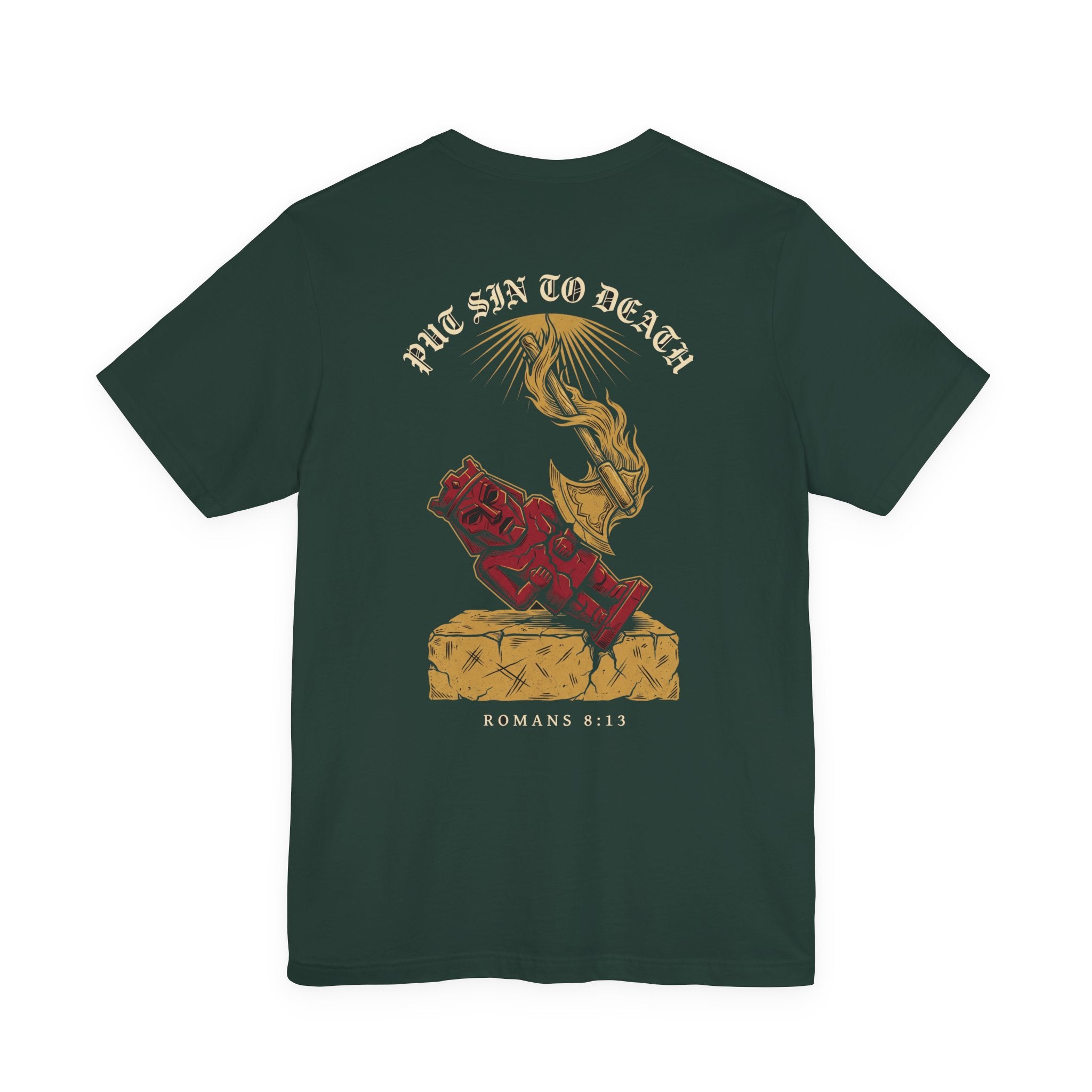 Put Sin to Death Christian Tee | Reformed Warrior Faith Shirt