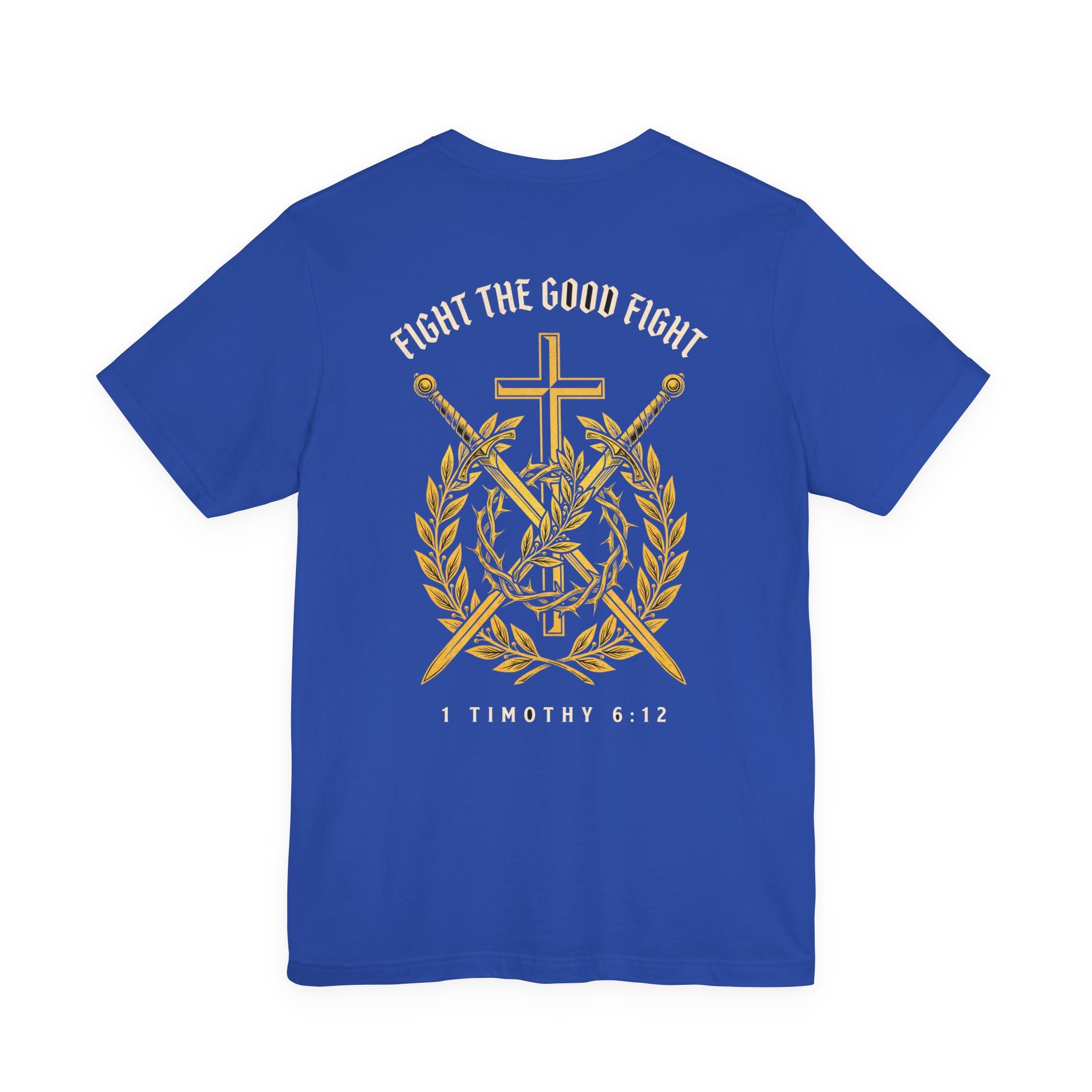 Fight the Good Fight Christian Tee | Reformed Warrior Faith Shirt