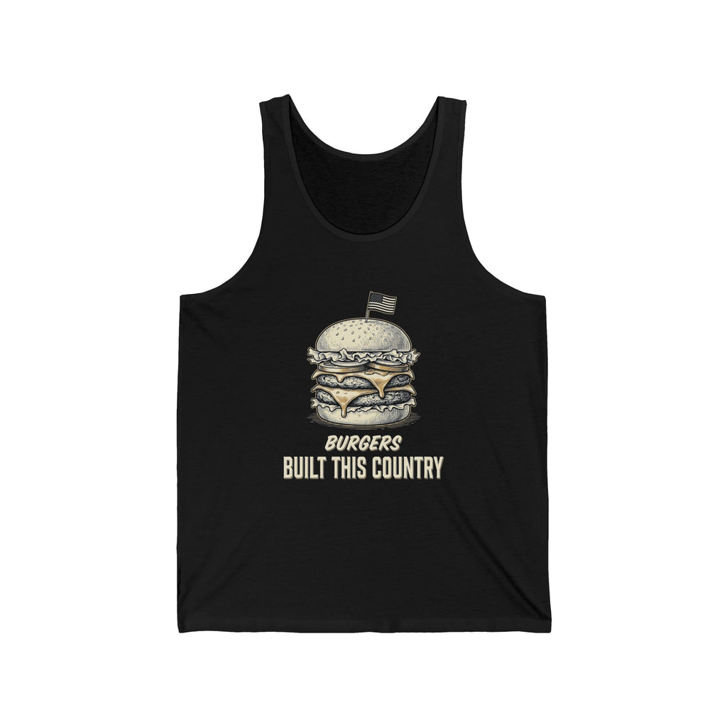 Burgers Built This Country Funny Tank Top | 4th of July BBQ Tee | Patriotic America Gift