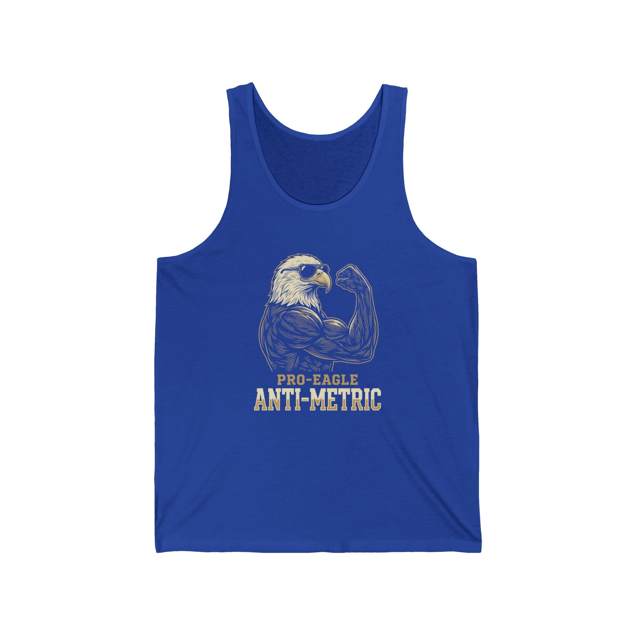 Pro-Eagle Anti-Metric Funny Tank Top | Sarcastic 4th of July Eagle Tee | Patriotic America Gift