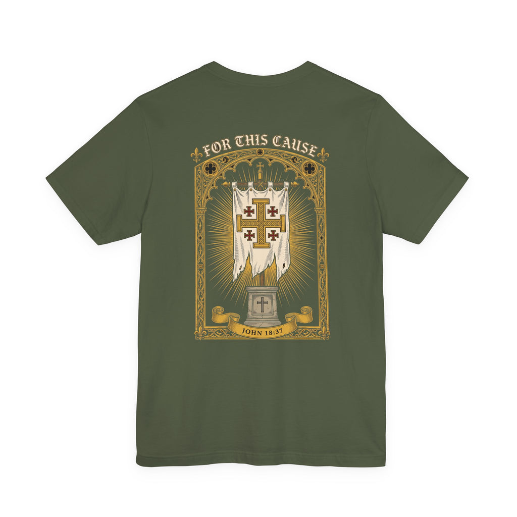 For This Cause Christian Tee | Reformed Warrior Faith Shirt