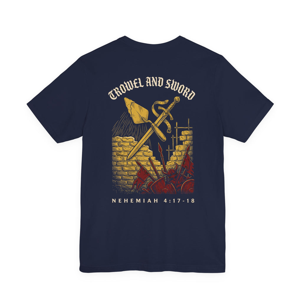 Trowel and Sword Christian Tee | Reformed Warrior Faith Shirt