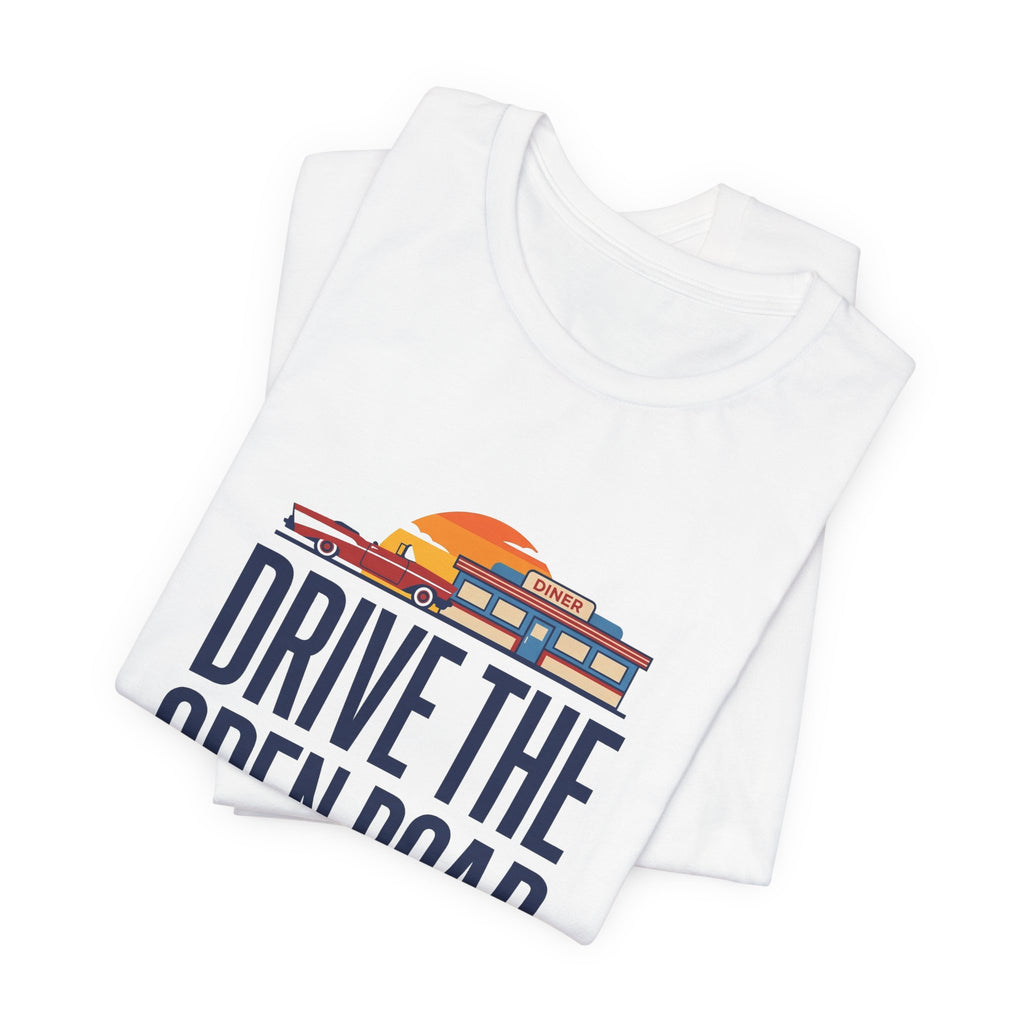 Drive The Open Road Tee - Retro Americana Car and Diner Design