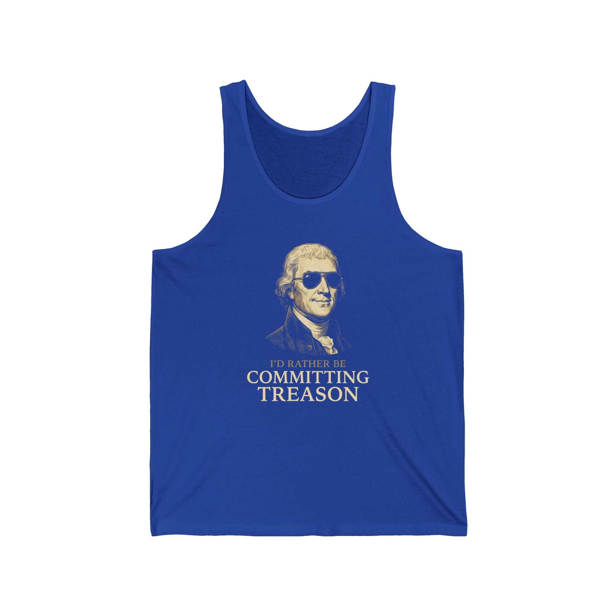 I'd Rather Be Committing Treason Tank Top | Funny Founding Fathers 4th of July Tee | History Gift