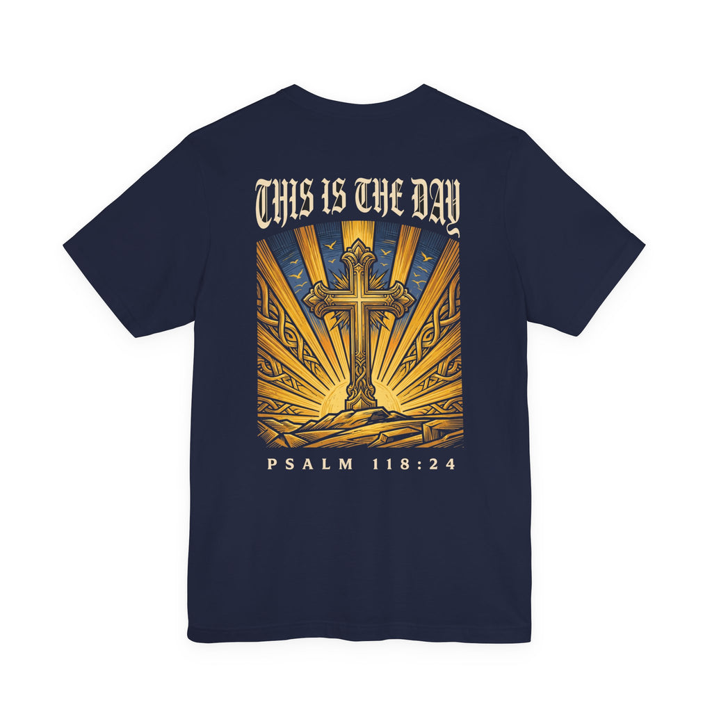 This Is the Day Christian Tee | Reformed Warrior Faith Shirt