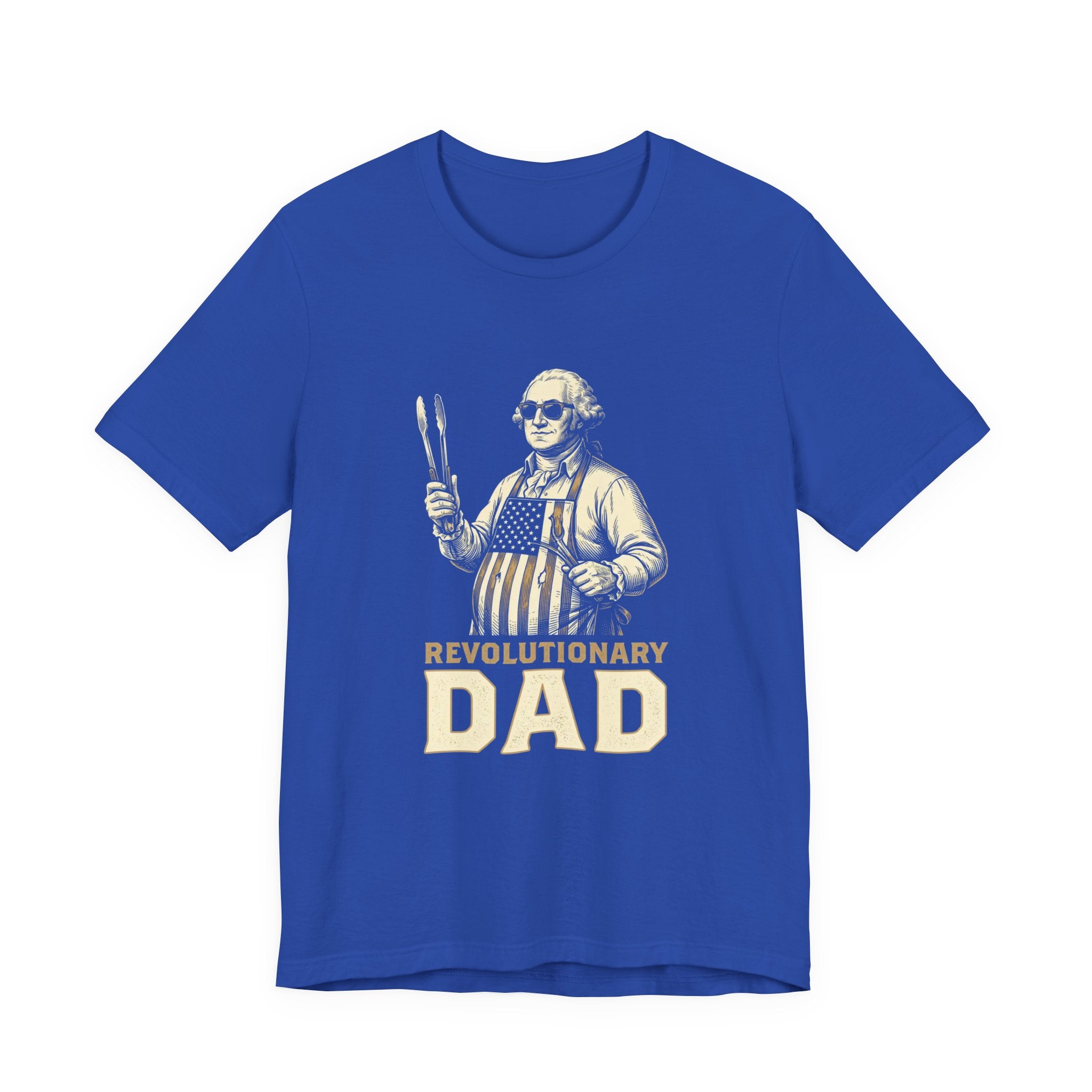 Revolutionary Dad T-Shirt | Funny 4th of July Dad Tee | Patriotic Grilling Gift | Founding Father Fathers Day Shirt