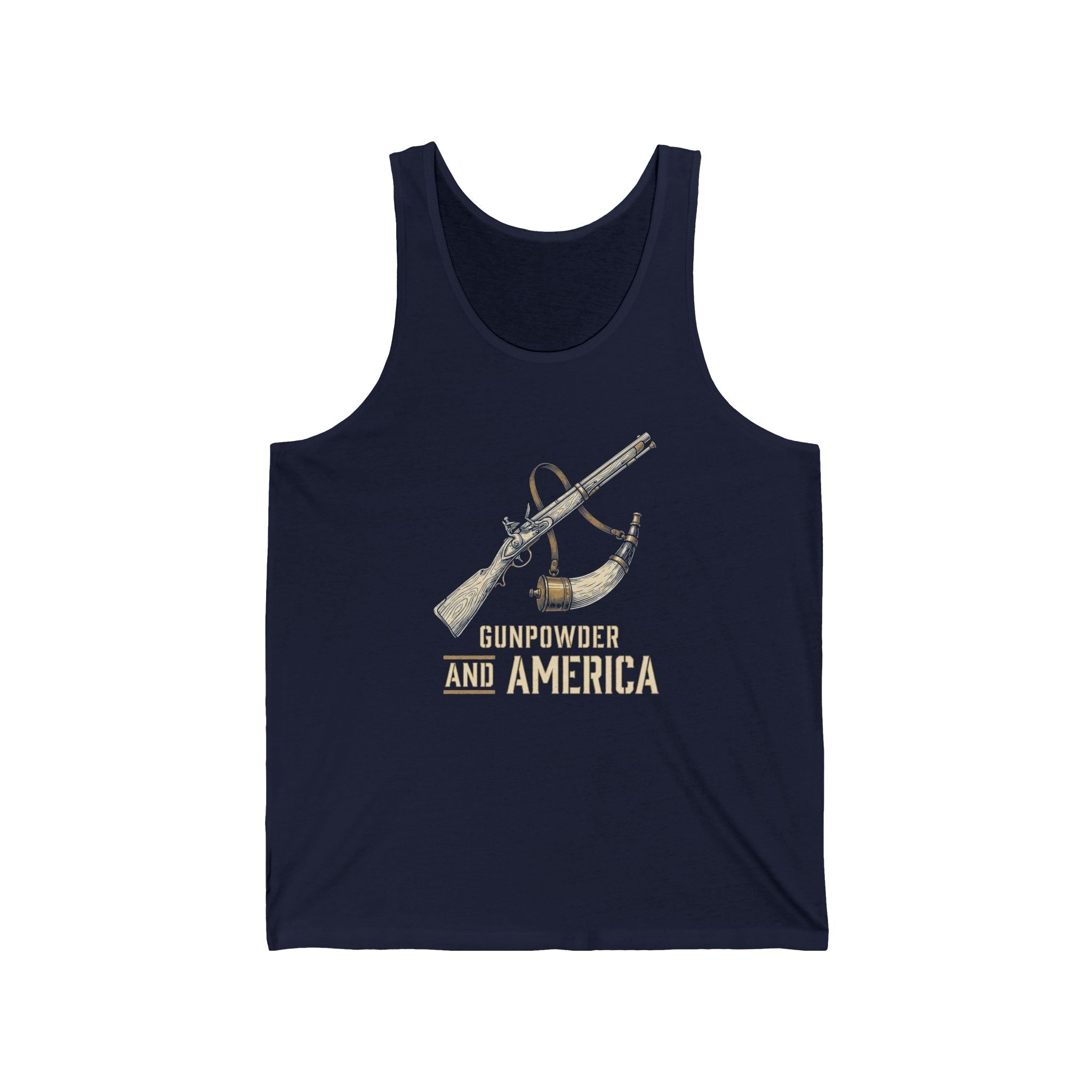 Gunpowder America Funny Patriotic Tank Top | 4th of July Musket Tee | Sarcastic Independence Gift