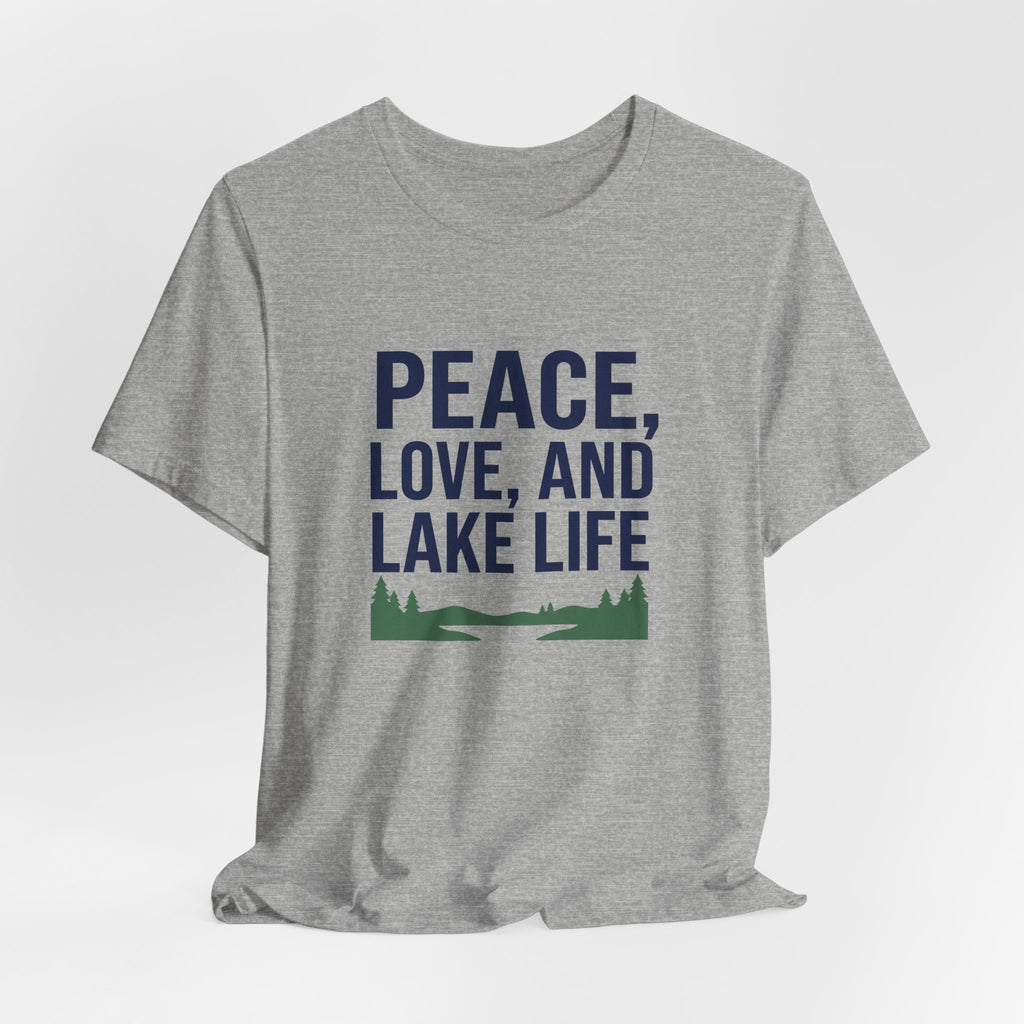 Peace, Love, and Lake Life Tee | Minimalist Typography Shirt