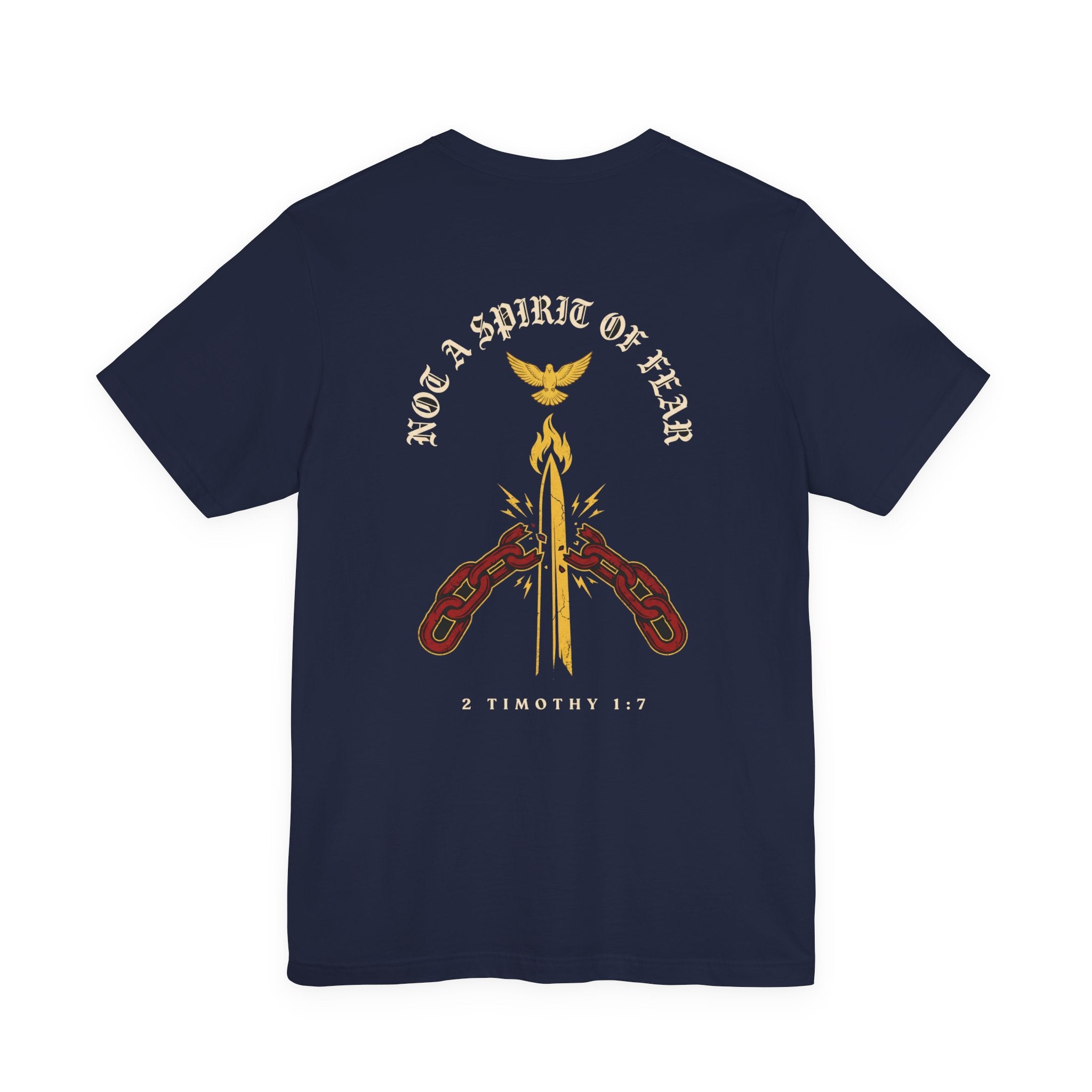 God Has Not Given Us a Spirit of Fear Christian Tee | Faith Bible Verse Shirt