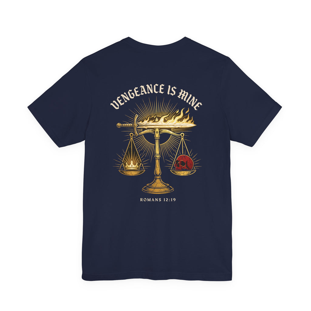 Vengeance Is Mine Christian Tee | Reformed Warrior Faith Shirt